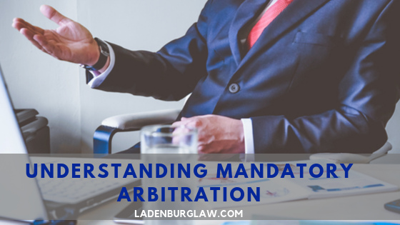 what-is-mandatory-arbitration-what-you-need-to-know